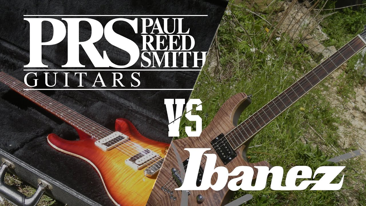 PRS Và Ibanez: Hãng Guitar Điện Nào Tốt Hơn?