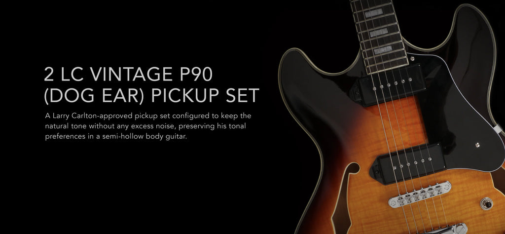 Sire Larry Carlton H7V - Pickup LC Vintage Dogear P-90s sắc bén